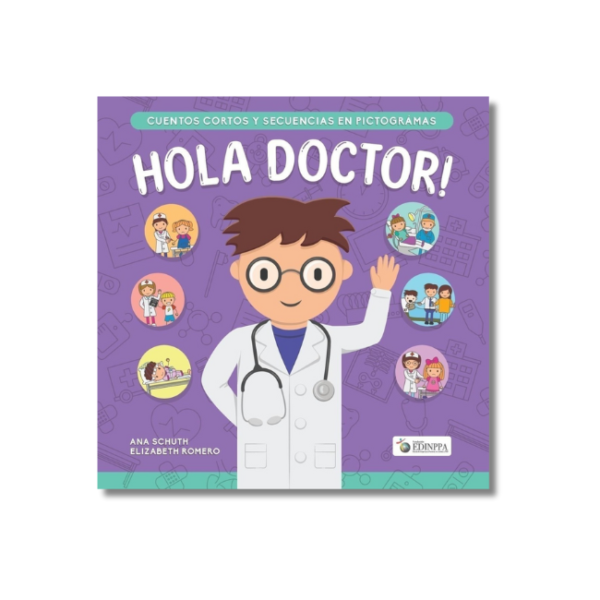 Hola Doctor - Cuento con pictogramas para anticipar visitas médicas