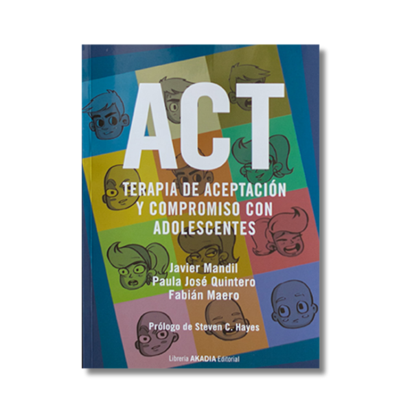 ACT -Terapia de aceptación y compromiso con adolescentes