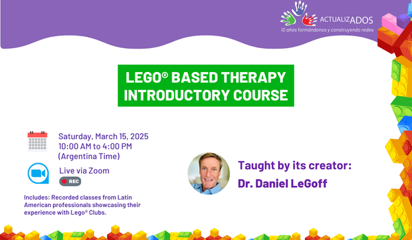 LEGO BASED THERAPY Basic Certification Course