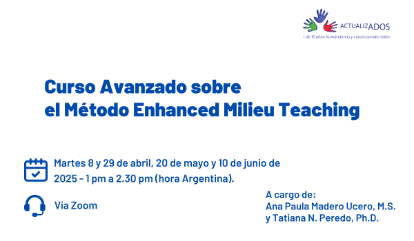 Curso Avanzado del Método Enhanced Milieu Teaching