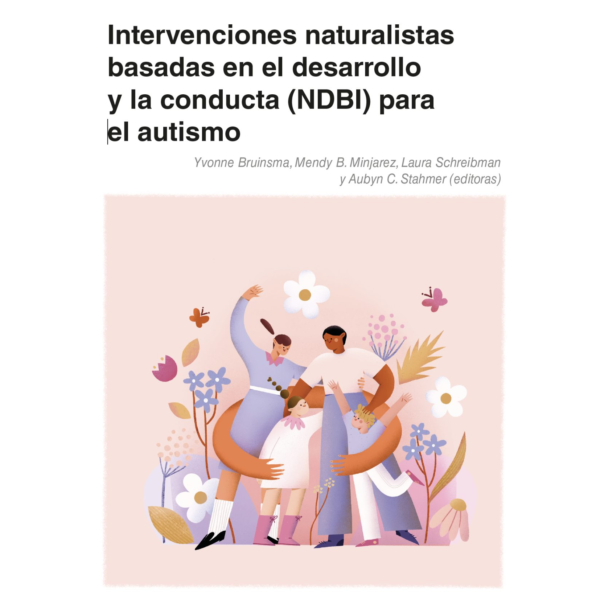 Intervenciones naturalistas basadas en el desarrollo y la conducta (NDBI) para el autismo