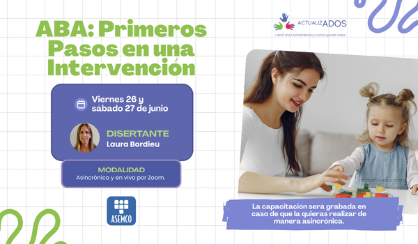 ABA – Primeros Pasos en una Intervención