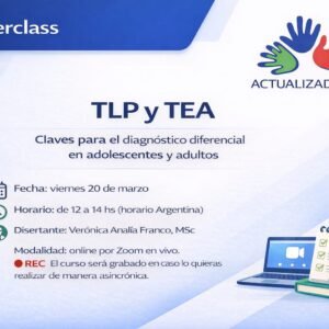 Masterclass Trastorno Límite de la Personalidad (TLP) y Trastorno del Espectro Autista (TEA) - Claves para el diagnóstico diferencial en adolescentes y adultos