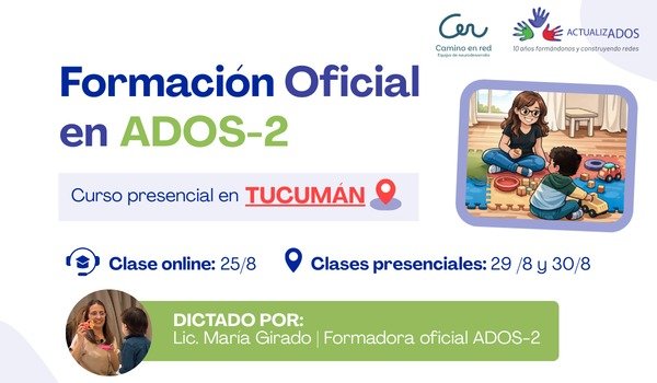 Presencial en TUCUMÁN – Formación Oficial en ADOS-2