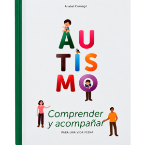 Comprender y Acompañar - Un libro de Anabel Cornago junto a su hijo Erik